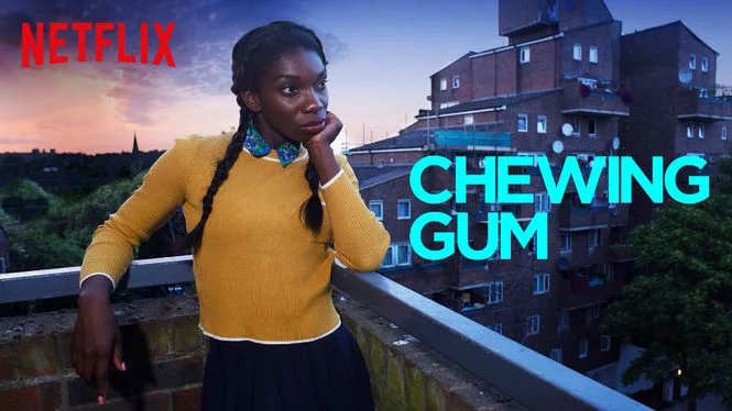 3. Chewing Gum Season 2 Yes we know it just came out and yes we have binged watched it ALL and went back and rewatched season one. Judge us not. The only way to describe Chewing Gum is Illegally Hilarious. Like WHO THINKS OF THIS! HOW? It's like Awkward Black Girl on 1000. If you haven't watched this we strongly advise you grab some chips and get your life. 