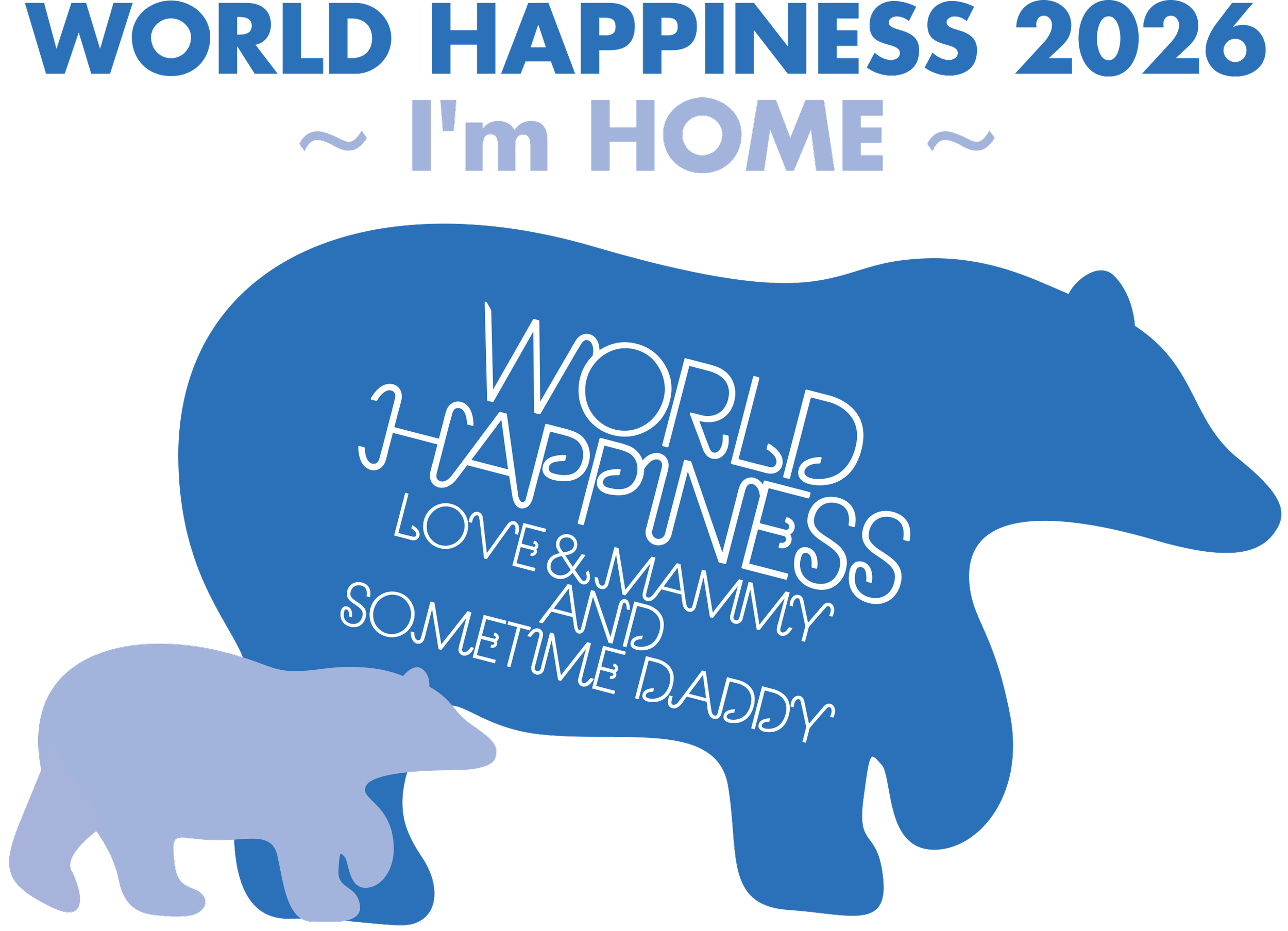 WORLD HAPPINESS 2026 ～I'm HOME～
