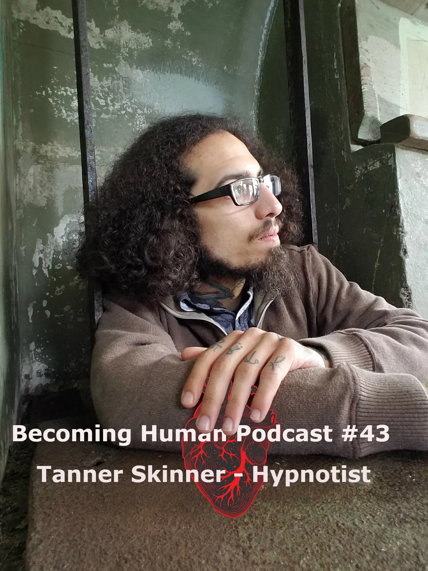 #43 | Tanner Skinner - Hypnotist episode artwork