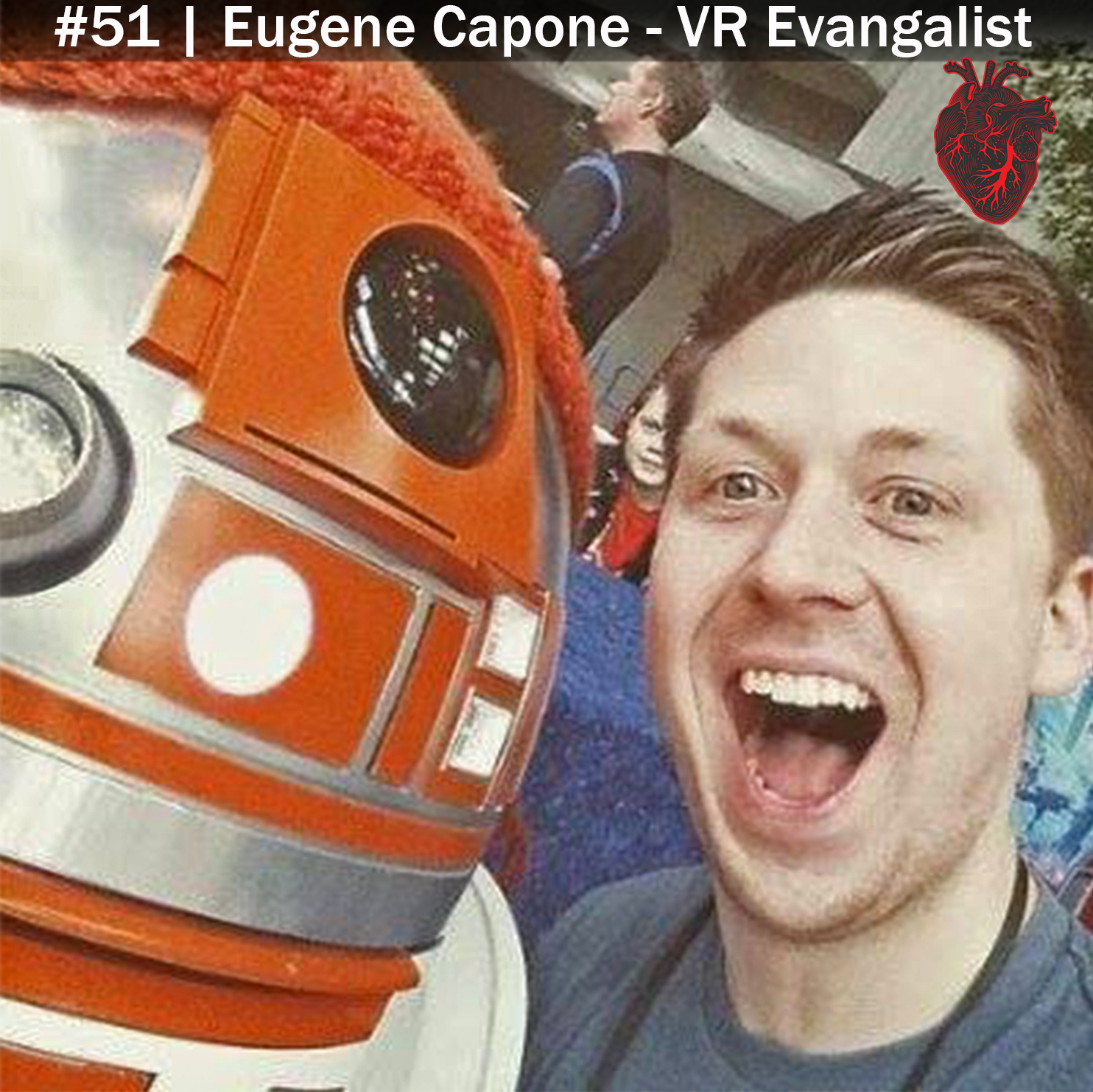 #51 | Eugene Capon - VR Evangalist episode artwork