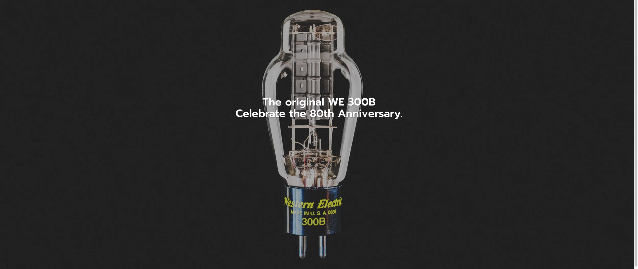 Return of the Western Electric 300B