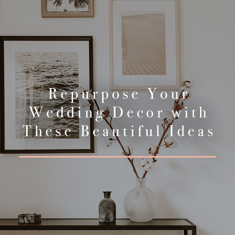Repurpose Wedding Decor Ideas