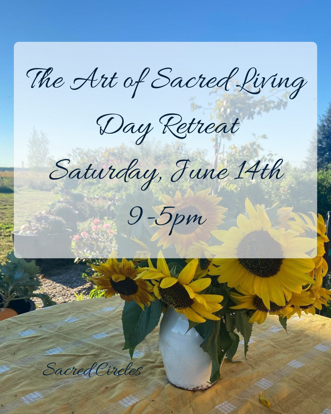 The Art of Sacred Living Day Retreat