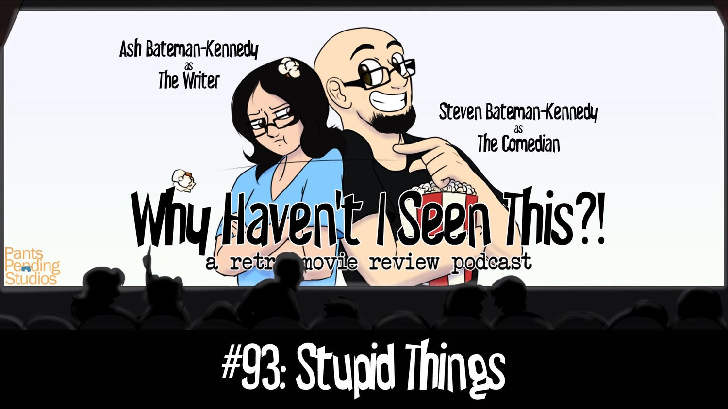 Minisode 93: Stupid Things