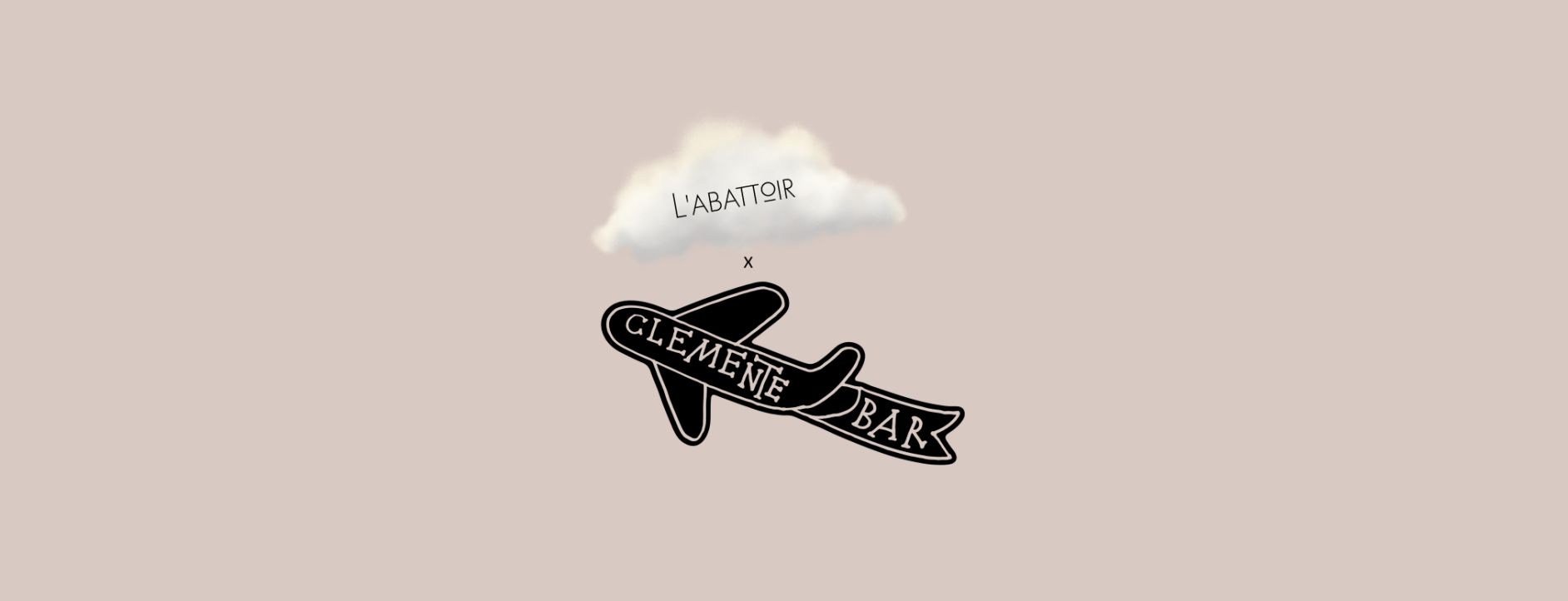Clemente Bar x L'Abattoir