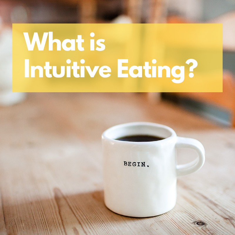What is Intuitive Eating?