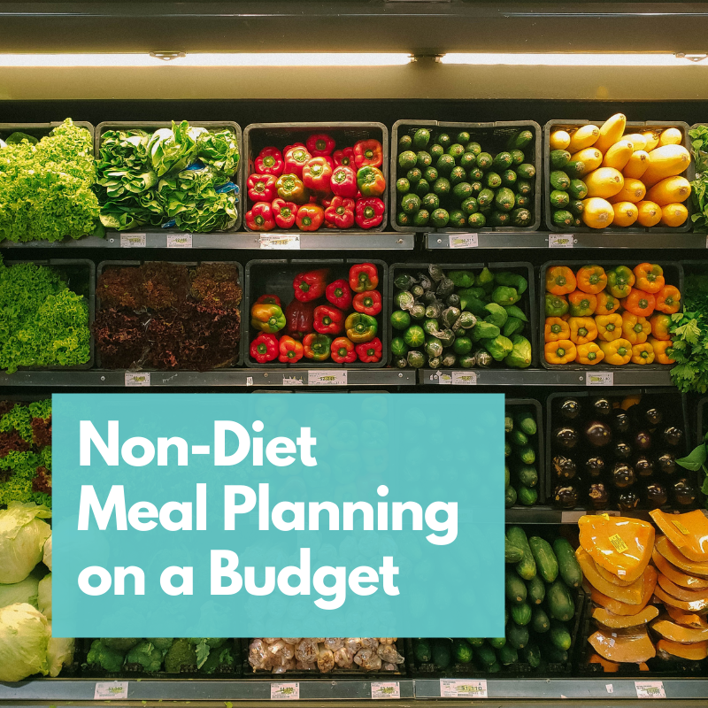 Intuitive Eating Meal Plan on A Budget