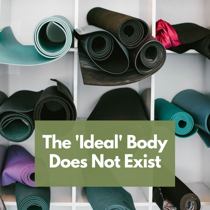 The "Ideal" Body Does Not Exist