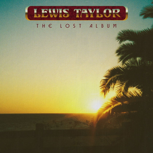 LewisTaylorlostalbum.jpg