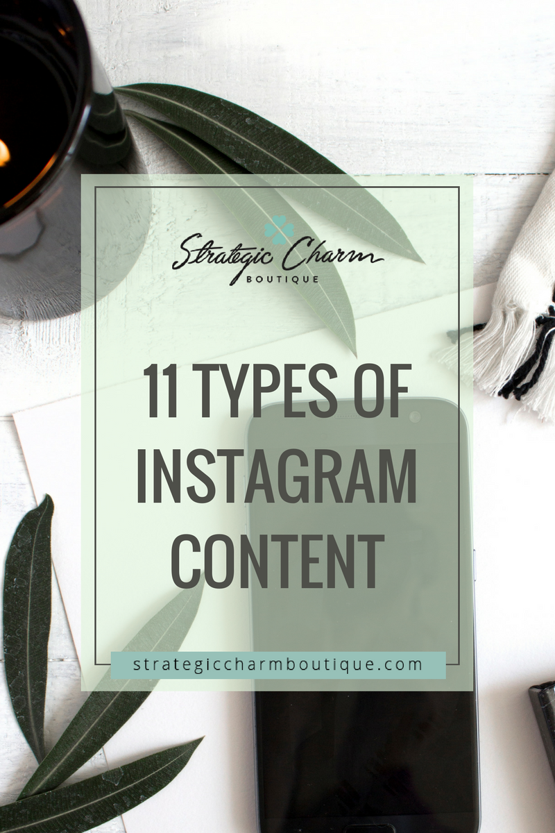 11 Types of Instagram Content — Strategic Charm
