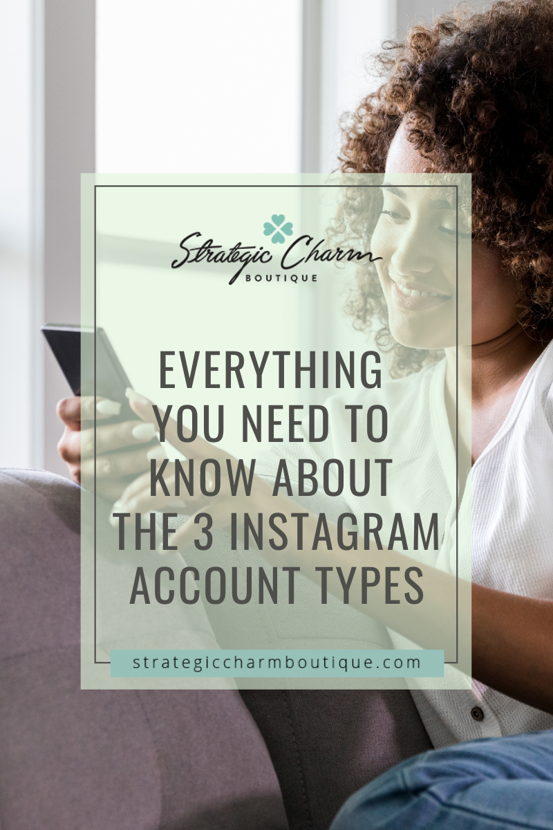 Everything you need to know about the 3 Instagram account types