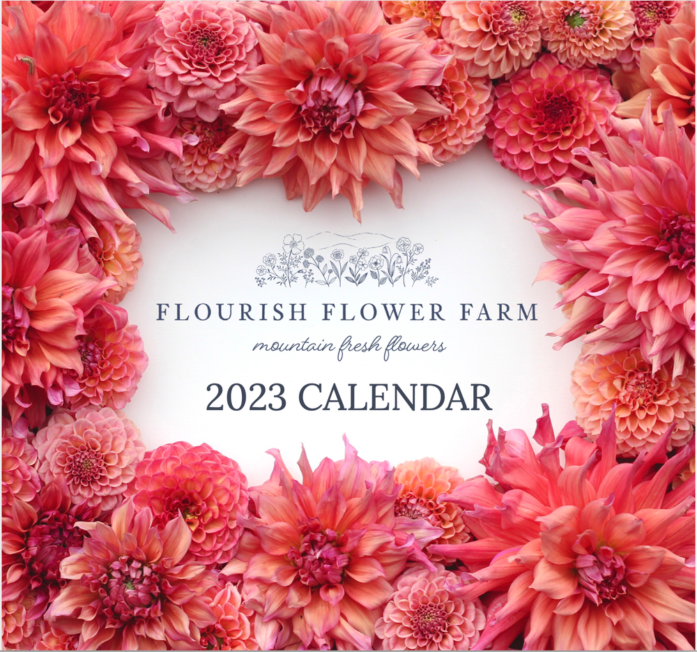 2023 Dahlia Floral Art Wall Calendar — Flourish Flower Farm