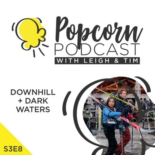 Downhill + Dark Waters