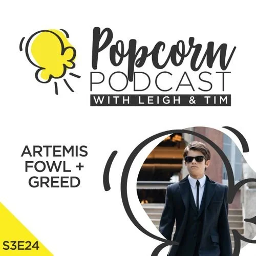 Artemis Fowl + Greed