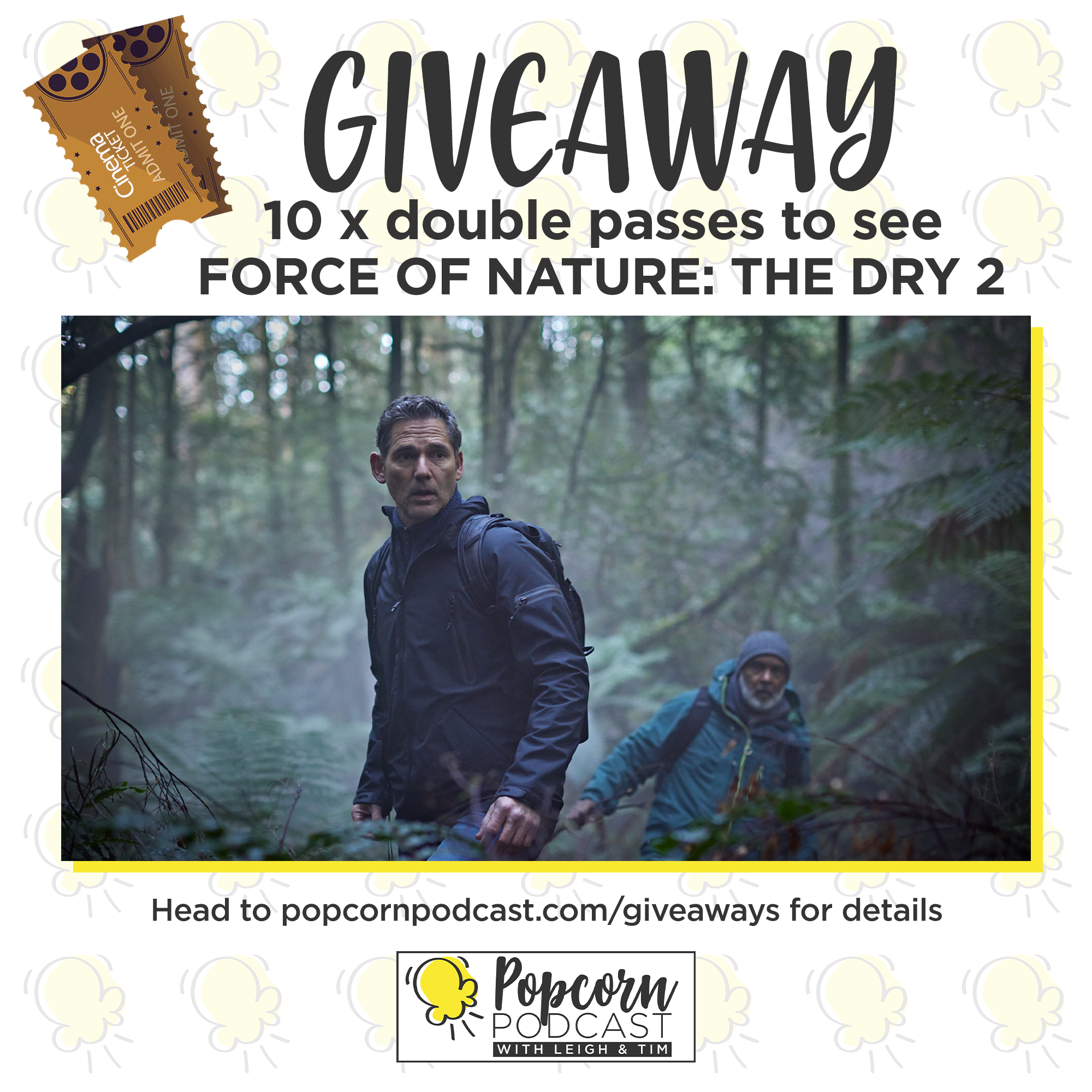 Win Force Of Nature: The Dry 2 movie tickets