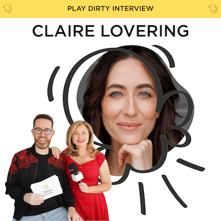 Claire Lovering interview (Play Dirty)