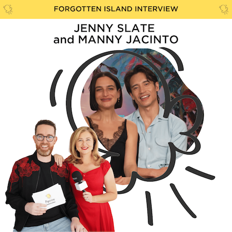 Jenny Slate and Manny Jacinto interview (Forgotten Island)