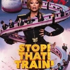 STOP! THAT! TRAIN! movie tickets