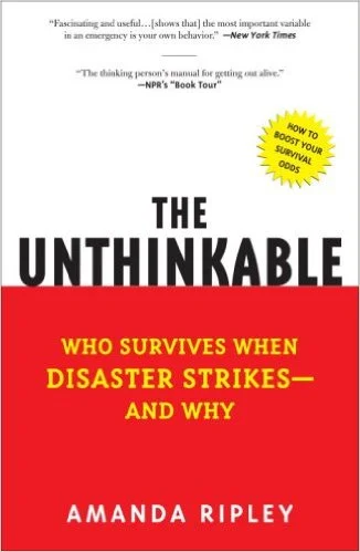 Resilience: Excerpts from The Unthinkable