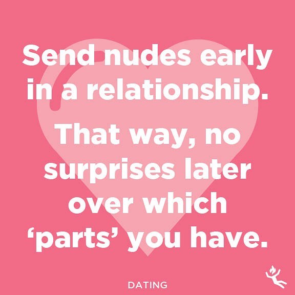 : dating. 
#dating #dates #love #romance #single #boyfriend #girlfriend #datenight #sendnude #nudes #selfiesunday #surprises #girlparts #boyparts #trans #relationship #sex #sexy #naked #text #snapchatme #date #cute #hawt #body #advice #wisdom #tips #