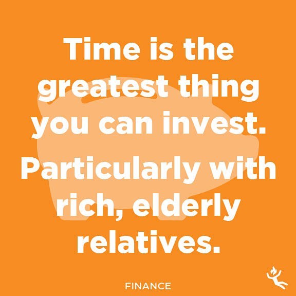 : finance. 
#finance #financial #money #cash #retirement #retired #wealth #rich #timesup #investinyourself #investing #invest #investment #old #dying #elderly #relatives #inheritance #time #funny #humor #laugh #memesdaily #quotes #quotestoliveby #adv