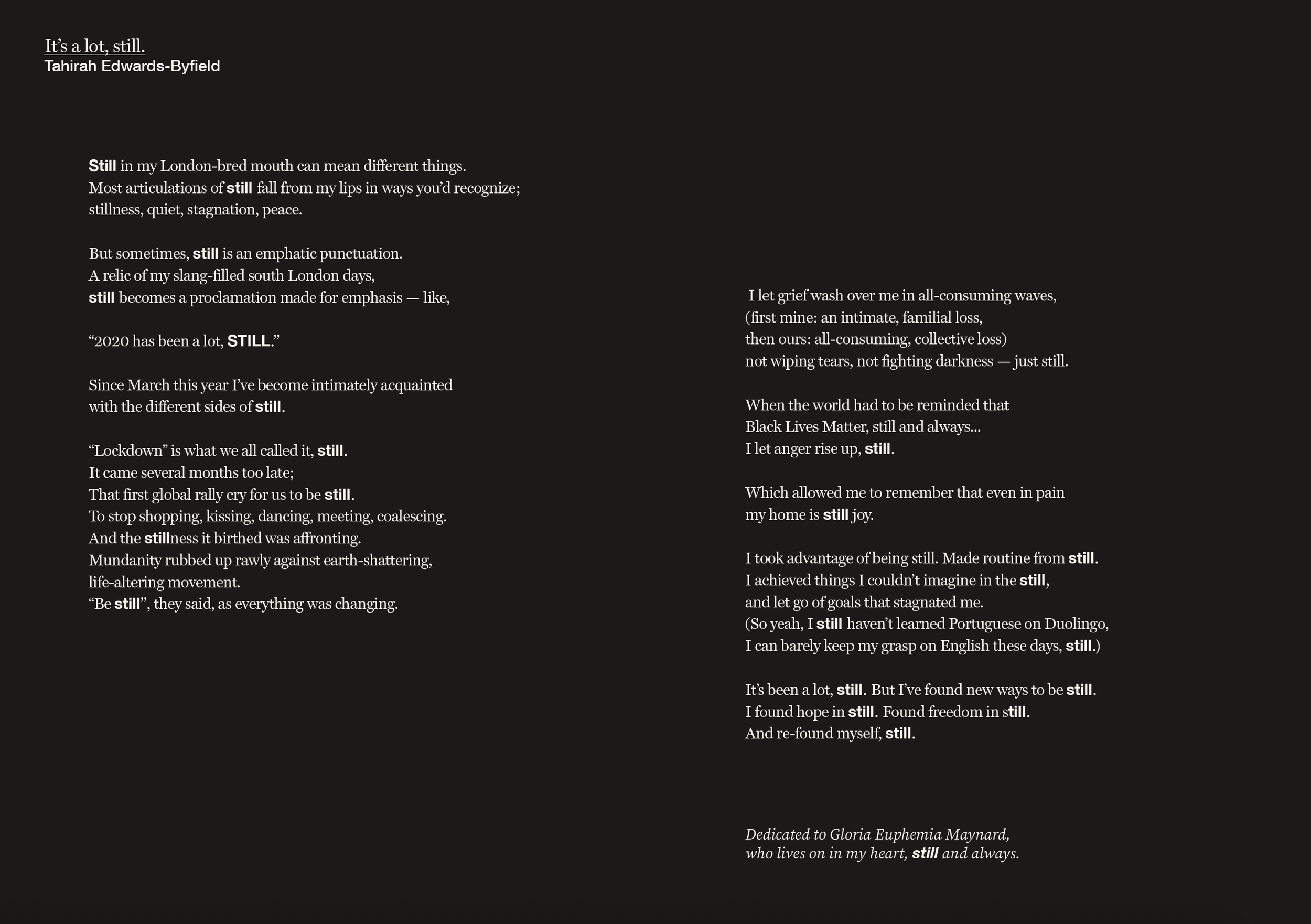 A dark background with white text of a poem titled 'It's a lot, still.' by Tahirah Edwards-Byfield, discussing themes of stillness, grief, and resilience.