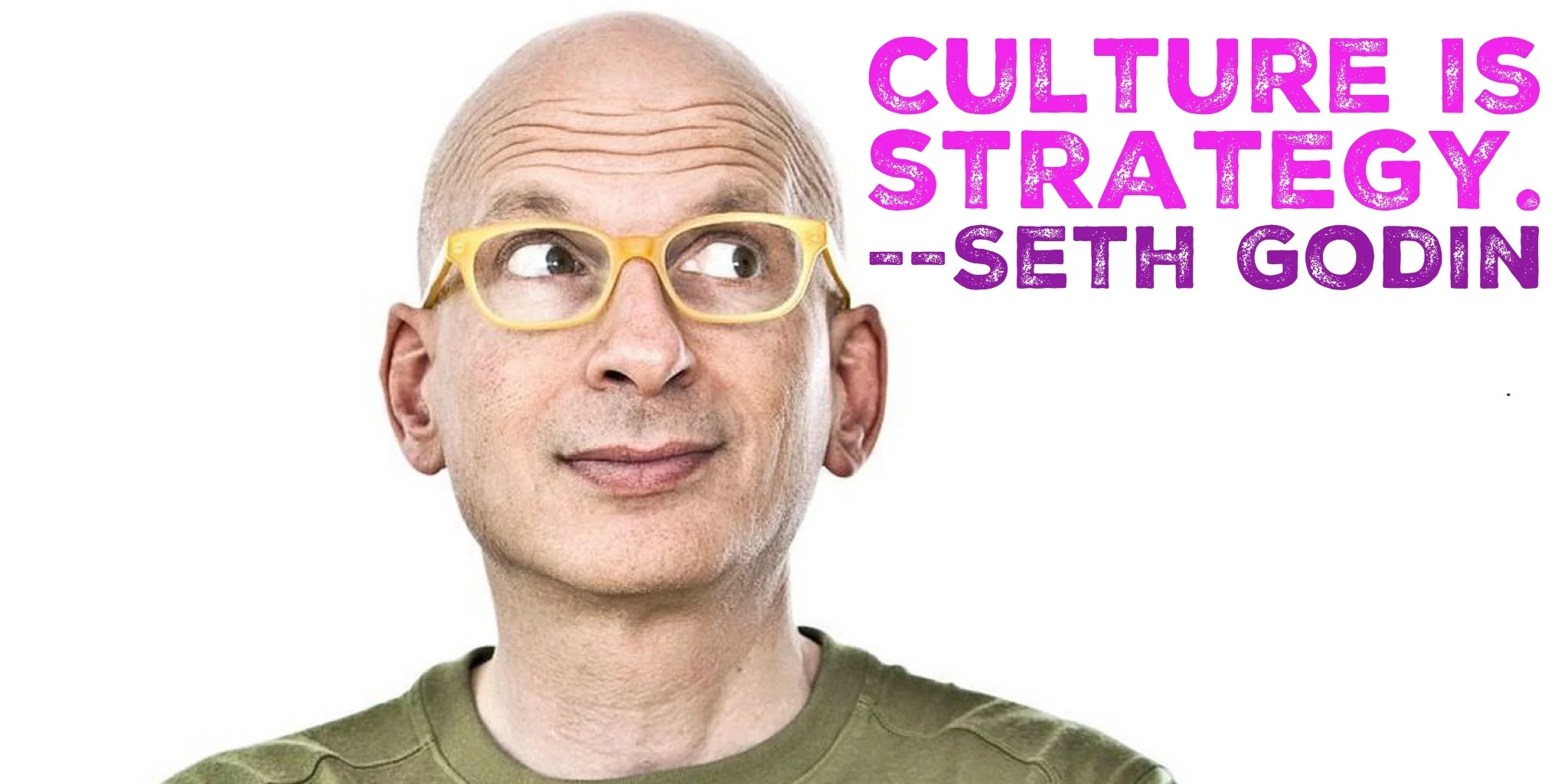 Godin Culture is Strategy.jpg