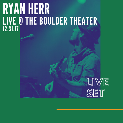 Ryan Herr Boulder Theater.png