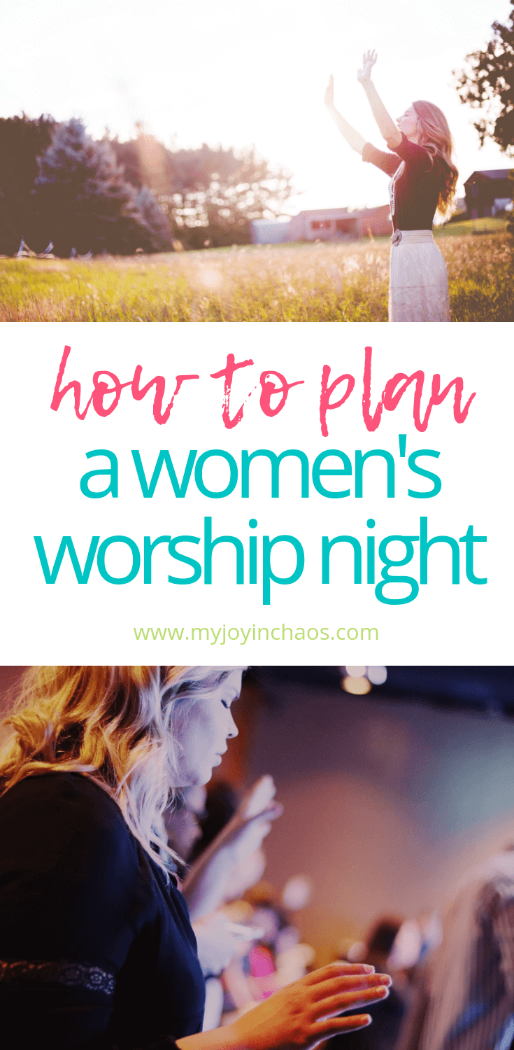  Plan a women’s worship event 