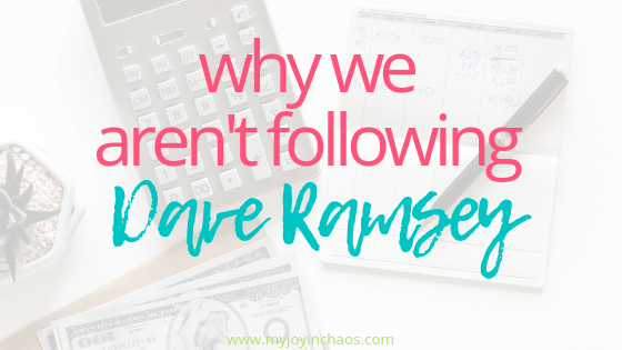  why we don’t follow dave ramsey 