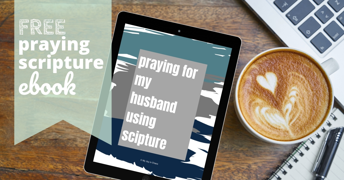  Get a free copy of the Praying for My Husband Using Scripture ebook 