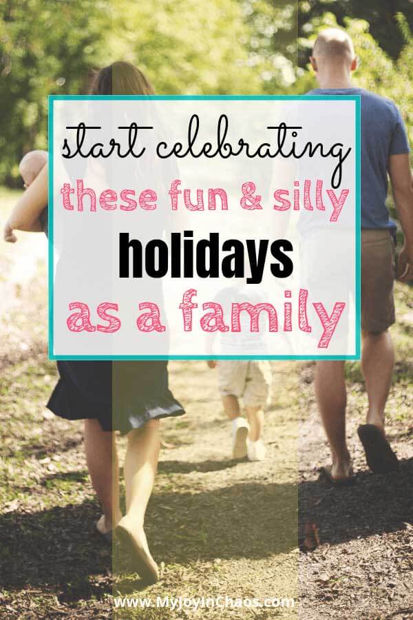  special holidays to celebrate as family 