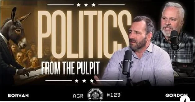 AGR 10-29-25 Politics and the Pulpit.JPG
