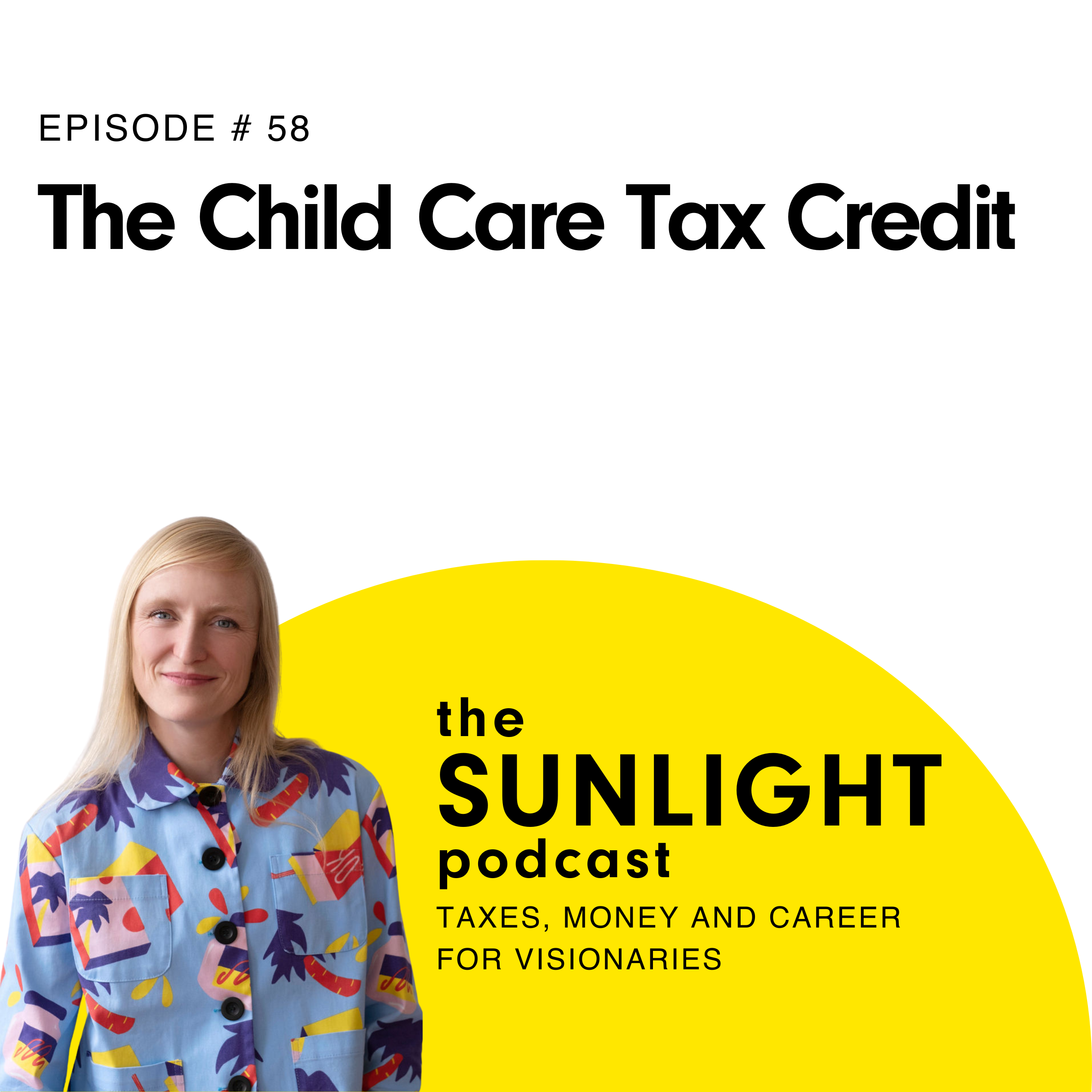 The Child Care Tax Credit — Sunlight Tax
