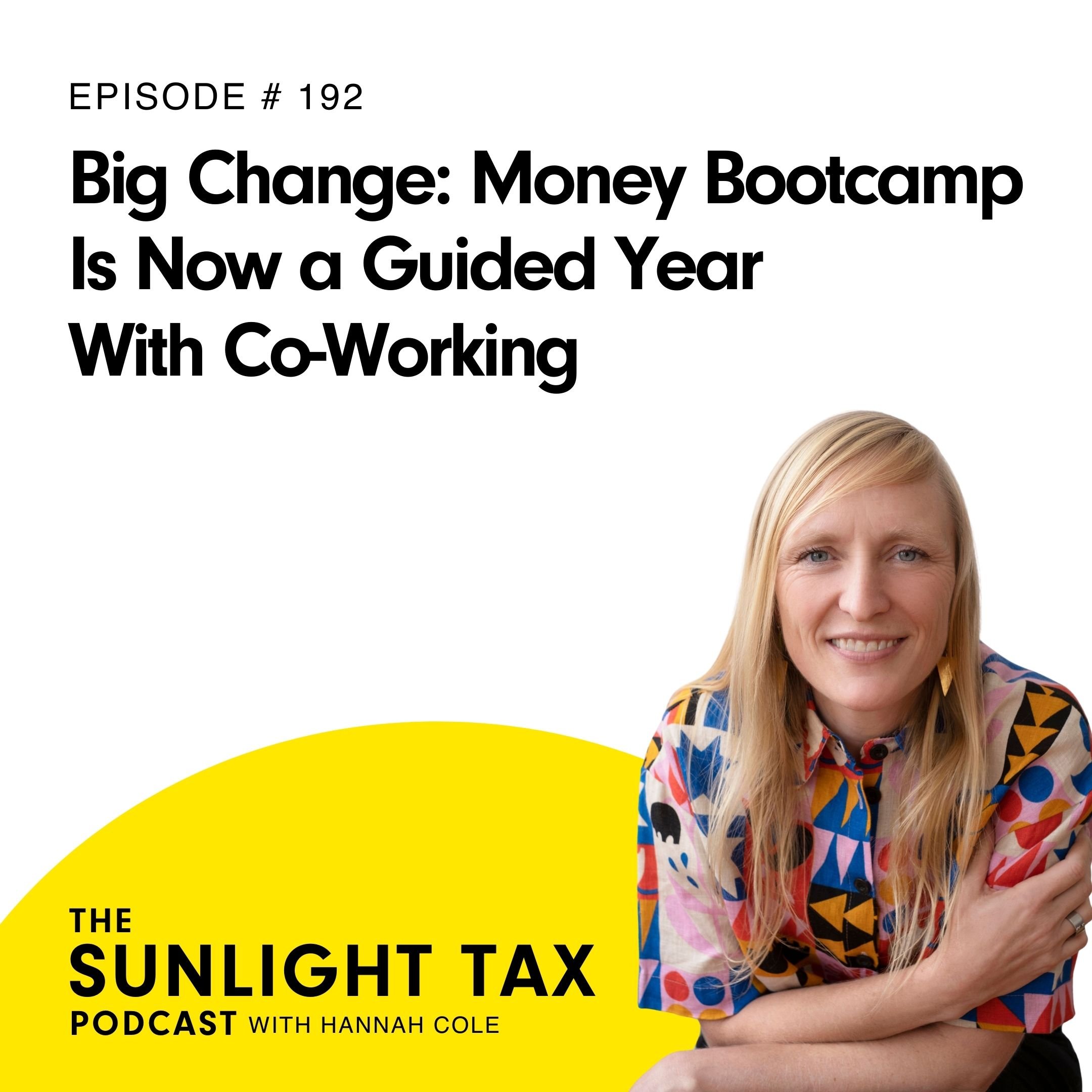 Big Change: Money Bootcamp Is Now a Guided Year with Co-Working