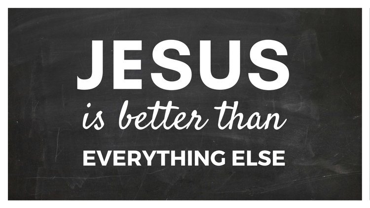 Jesus is Better Sermon Series