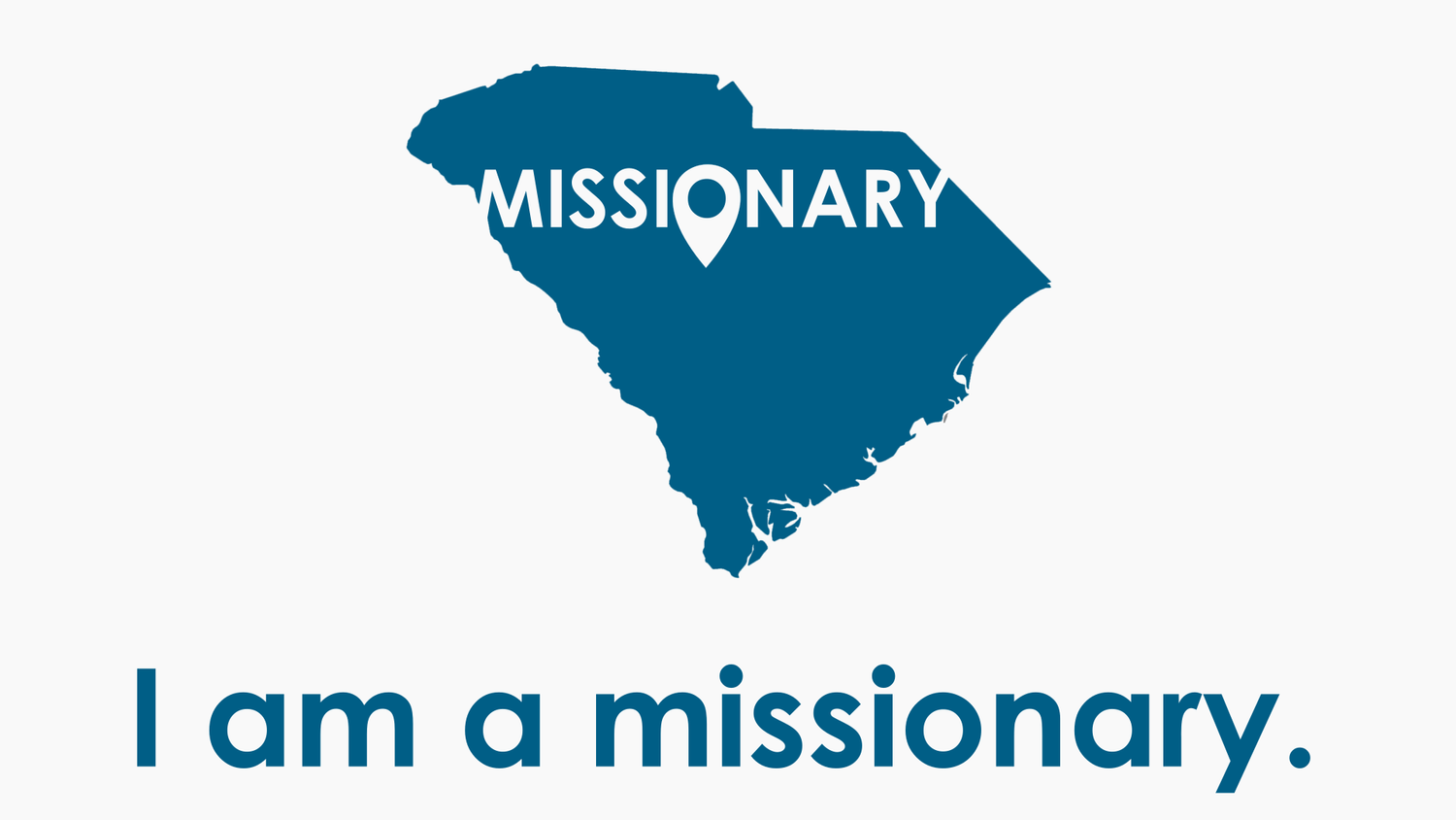 I am a Missionary