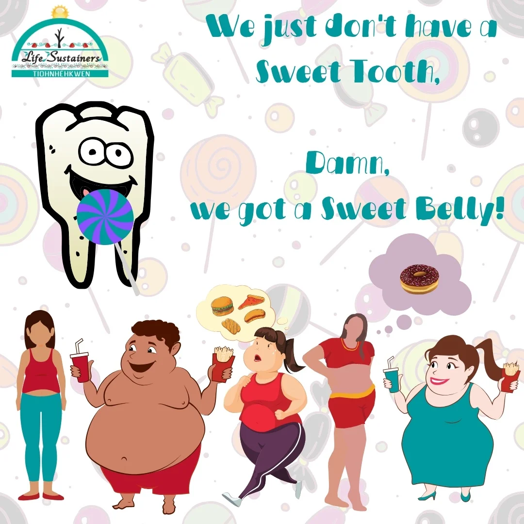 We just don't have a Sweet Tooth