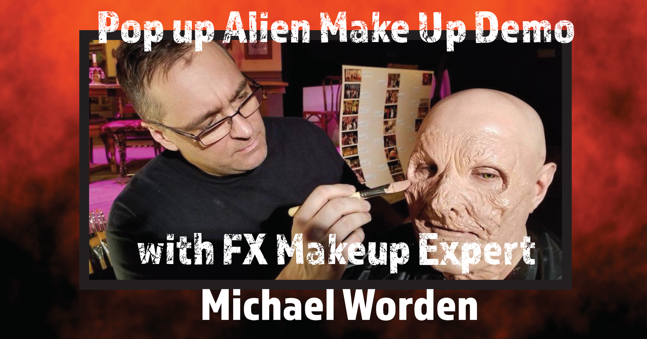 Pop Up Alien Makeup Demo By FX Makeup Expert Michael Worden