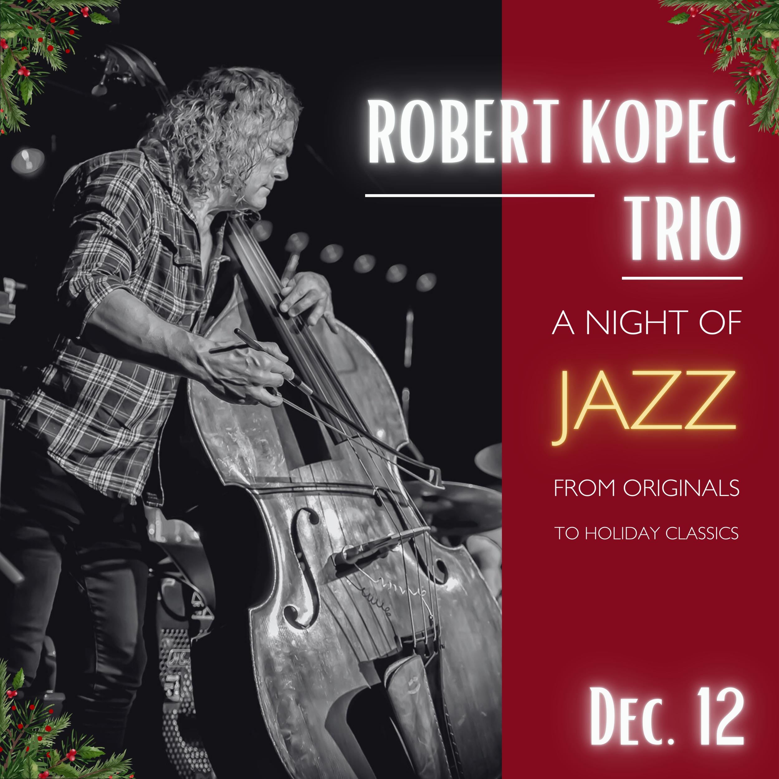 Robert Kopec Trio LIVE!