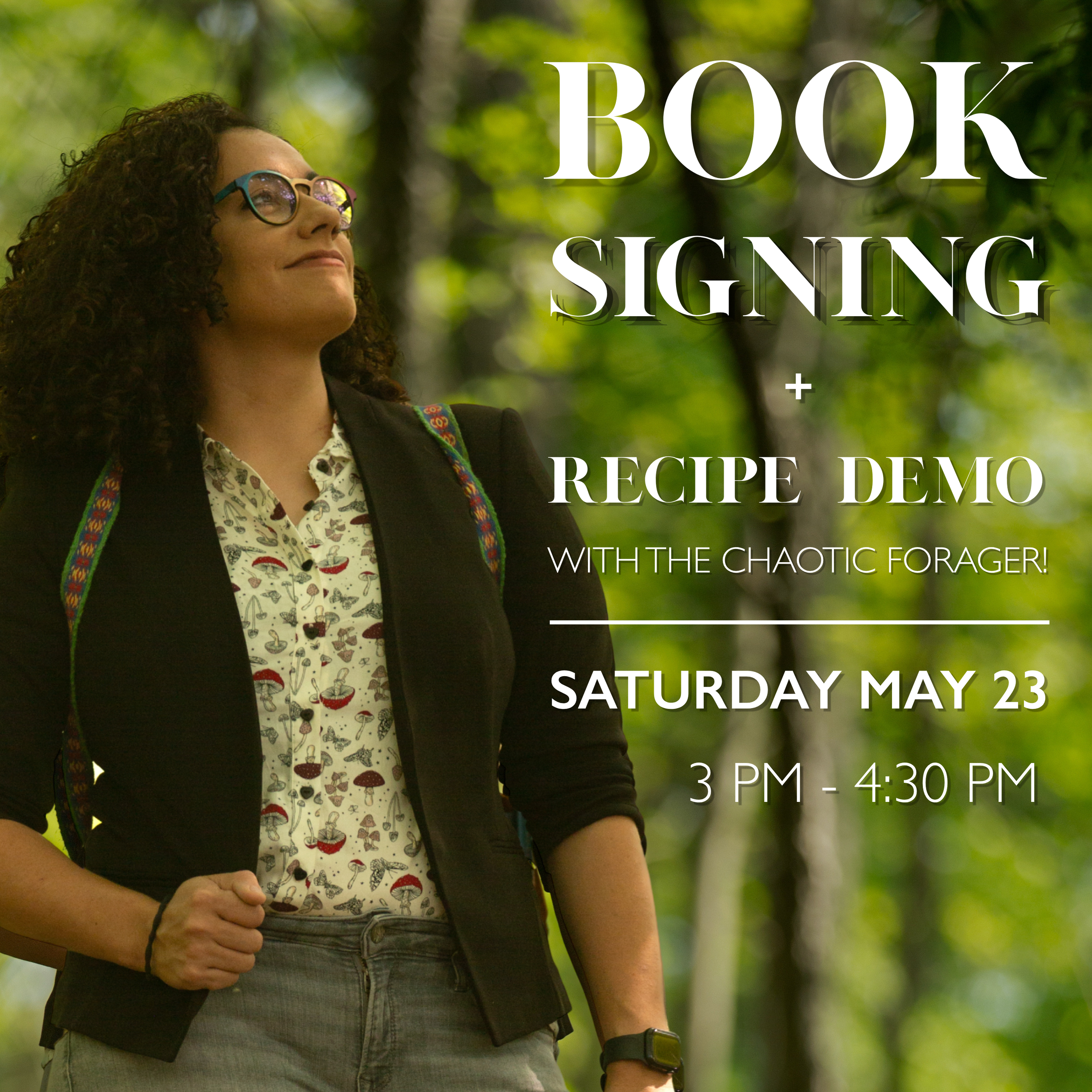 Book Signing &amp; Recipe Demo with the Chaotic Forager!