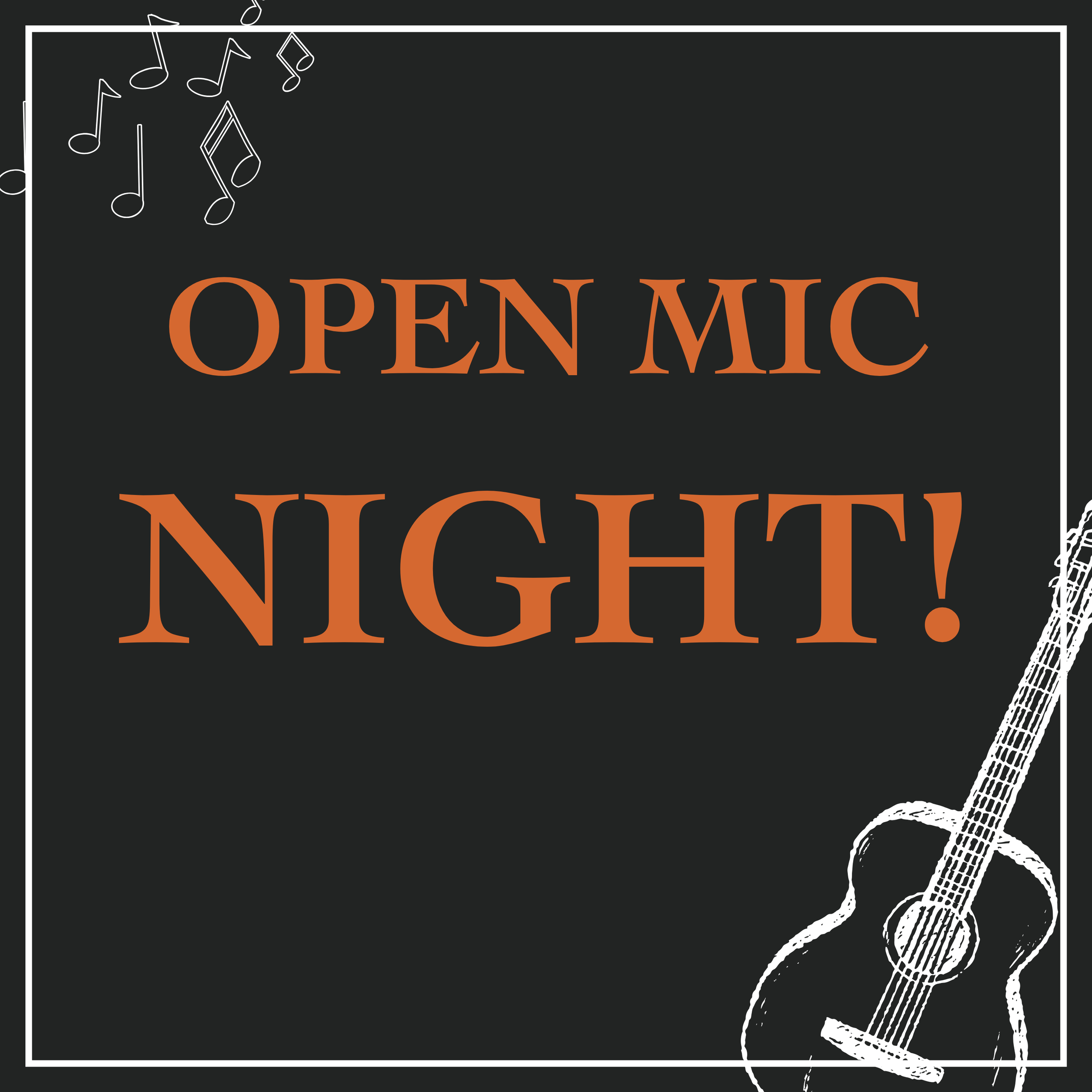 Open Mic Night!