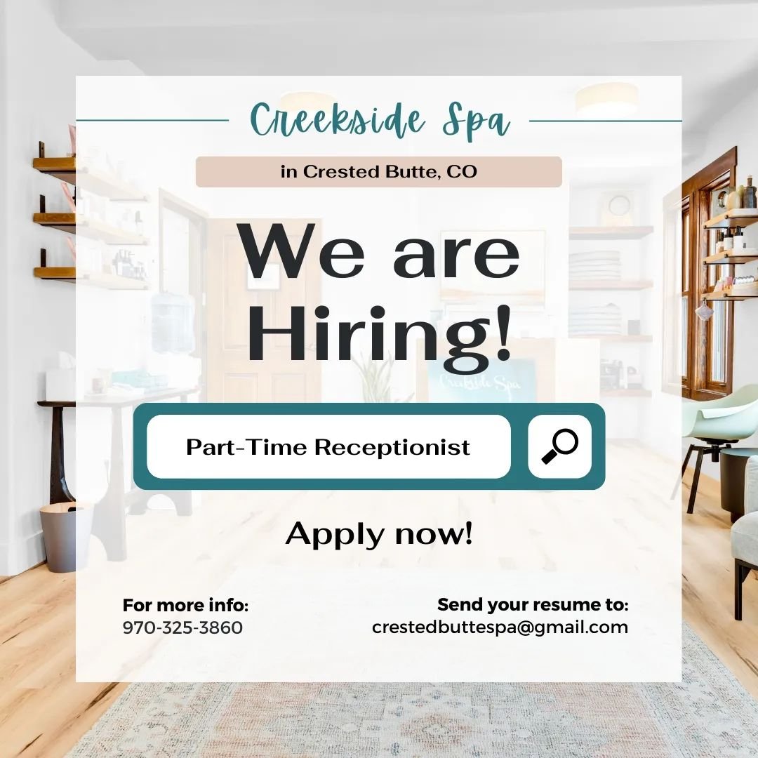 Now Hiring Part-time Receptionist for Spa in Crested Butte, Colorado⁠
⁠
Starting at $20/hr DOE, part-time.⁠
⁠
Ideal applicants:⁠
⁠
Have strong communication skills⁠
⁠
Promote a supportive and cooperative team environment⁠
⁠
Uphold a premium standard 