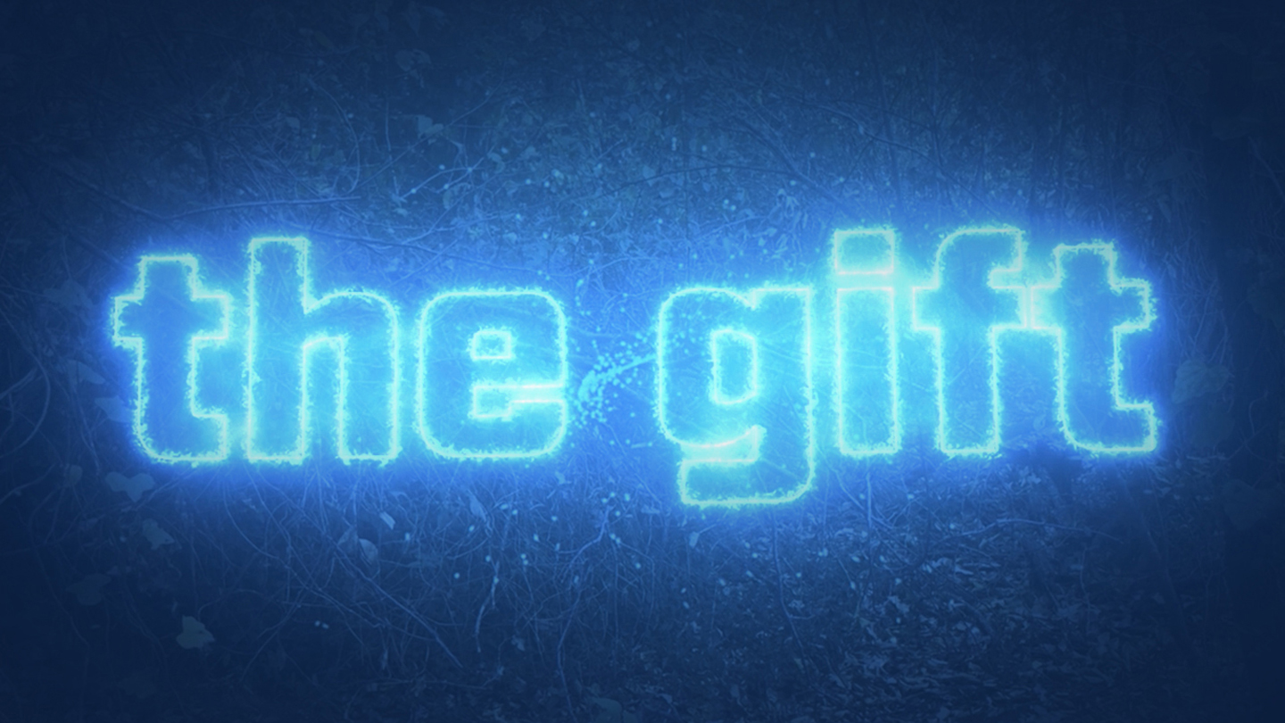 The Gift | Week 1