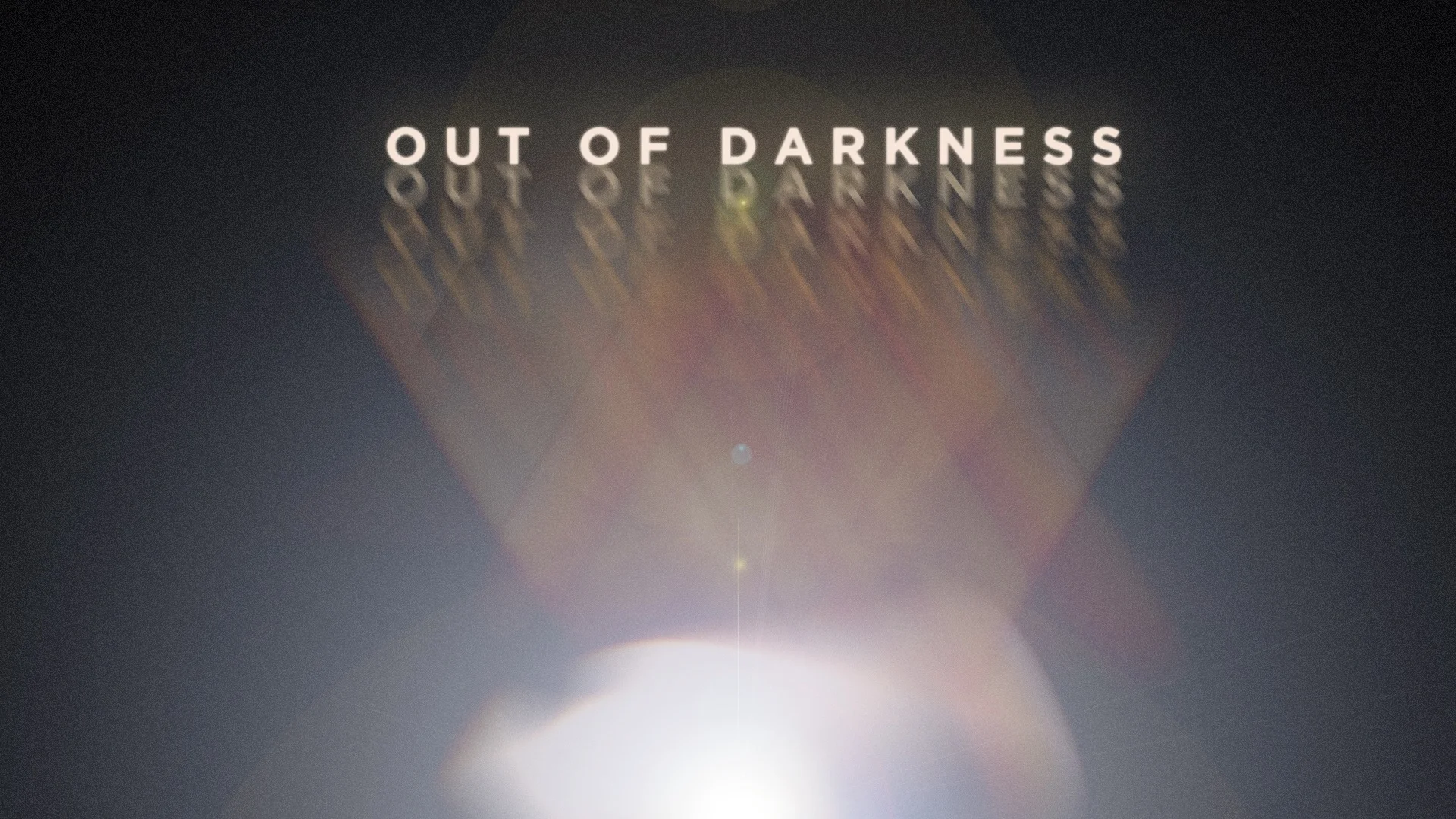Out Of Darkness | Worry 