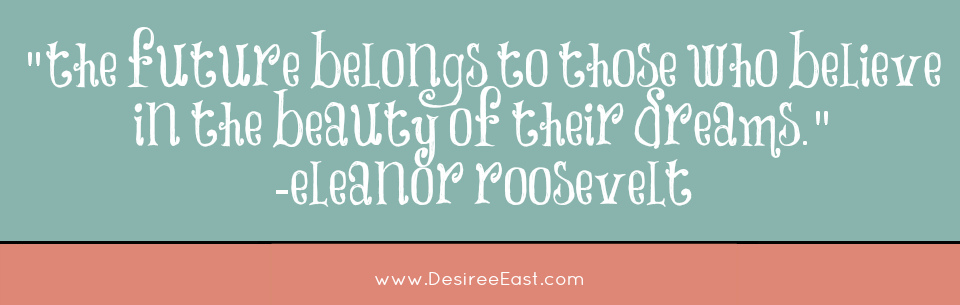 dreams quote - eleanor roosevelt