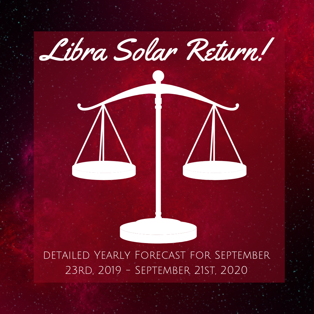 Calling all Libra Sun Signs! Your Solar Return Yearly Forecast Video is AVAILABLE NOW ! Follow this link to order yours today! In this 2 hour forecast with supplemental materials, you'll get a detailed overview of the most important planetary influences impacting your personal solar year ahead! Specific indications are included for each birth date to help you to get as much detail as you need to plan ahead! :)