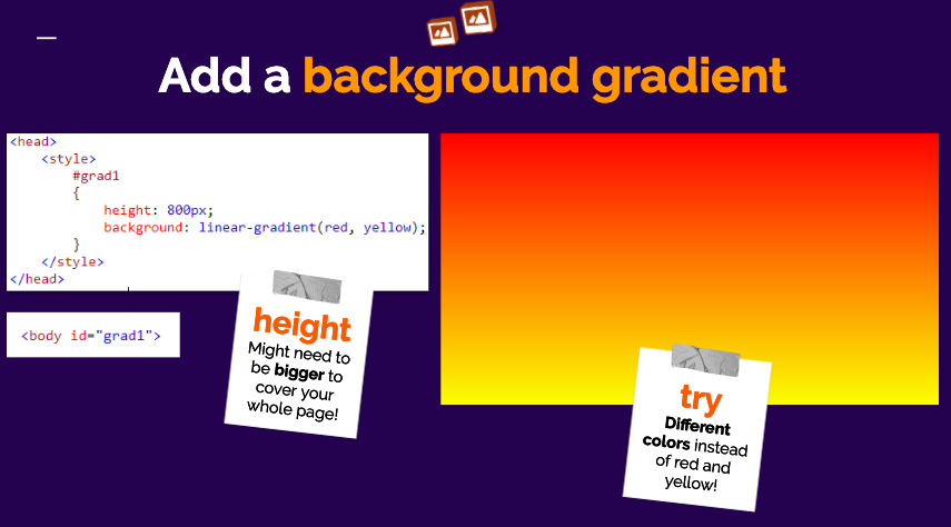 A quick peek from our slides, using CSS to add a cool gradient effect to our websites!