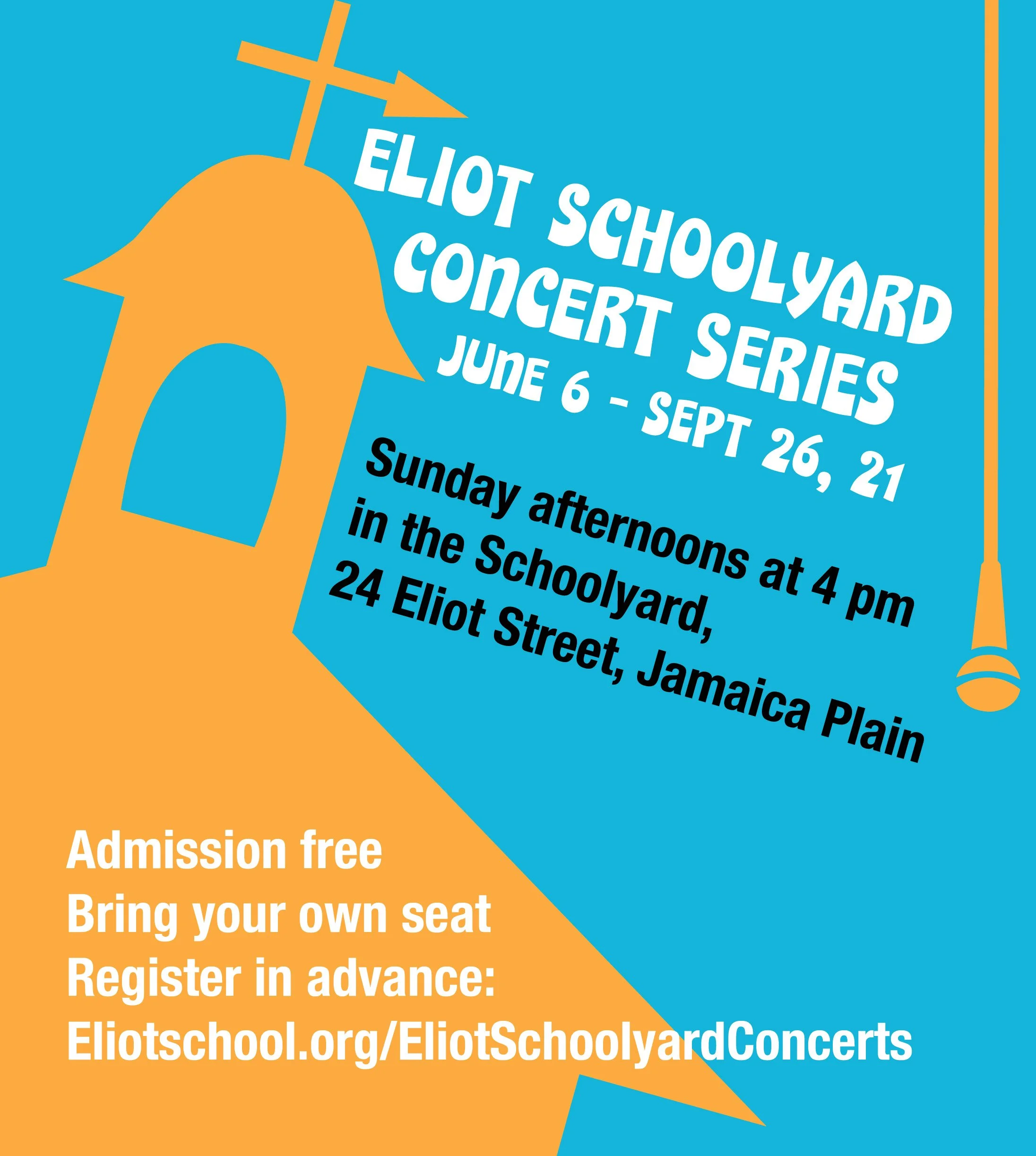 Eliot Summer Concerts LIVE in the Schoolyard June 27, 2021