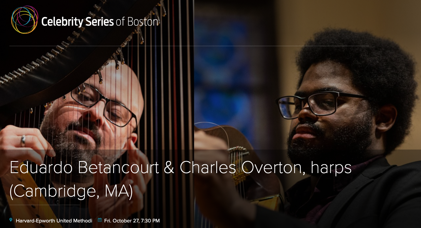 Celebrity Series of Boston - Eduardo Betancourt &amp; Charles Overton